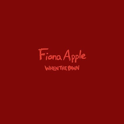 When The Pawn… - Fiona Apple | VinylStation Radio