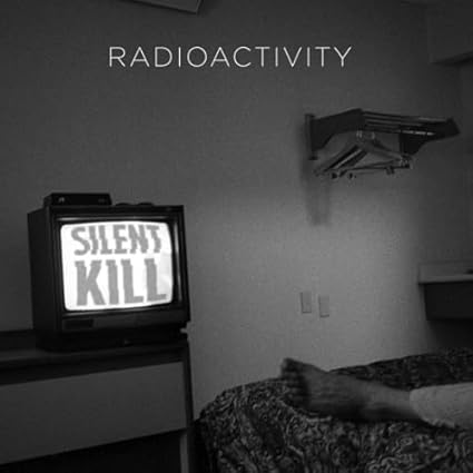 Silent Kill - Radioactivity | VinylStation Radio