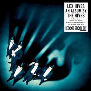 Lex Hives and A Midsummer Hives Dream - Live In New York 2012 - Hives | VinylStation Radio