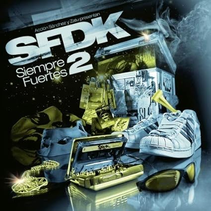 Siempre Fuertes 2 - Sfdk | VinylStation Radio