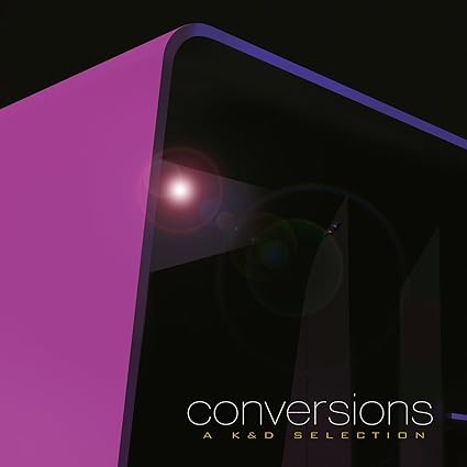 Conversions - A K&D Selection - Kruder & Dorfmeister | VinylStation Radio