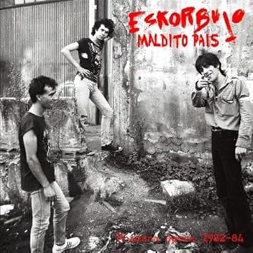Maldito Pais - Eskorbuto | VinylStation Radio