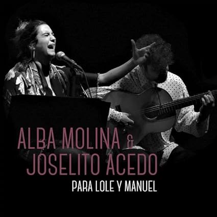 Para Lole Y Manuel - Alba Molina | VinylStation Radio