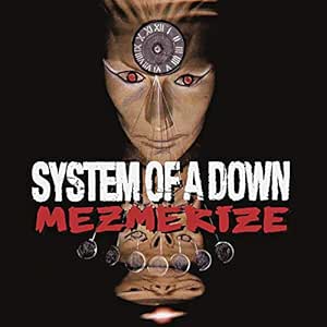 Mezmerize - System Of A Down | VinylStation Radio