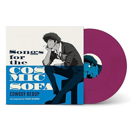 B.s.o. Cowboy Bebop: Songs For The Cosmic Sofa - Varios | VinylStation Radio