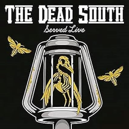 Served Live - Dead South,the | VinylStation Radio