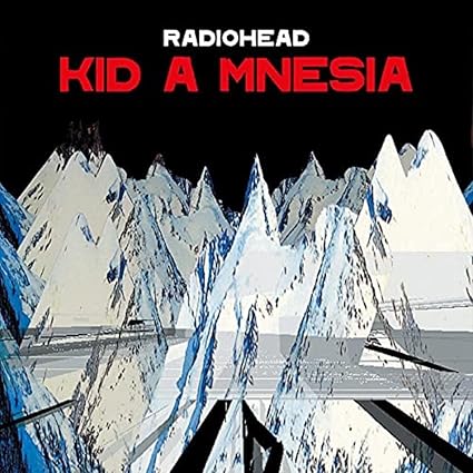 Kid A Mnesia - Radiohead | VinylStation Radio