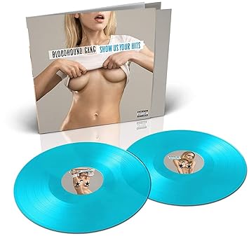 Show Us Your Hits - Bloodhound Gang | VinylStation Radio