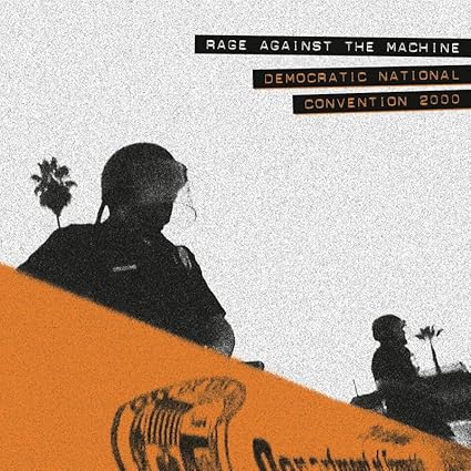 Democratic National Convention 2000 - Rage Against The Machine | VinylStation Radio