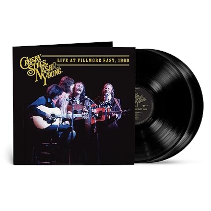 Live At Fillmore East, 1969 - Crosby, Stills, Nash & Young | VinylStation Radio