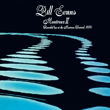 Montreux II - Bill Evans | VinylStation Radio