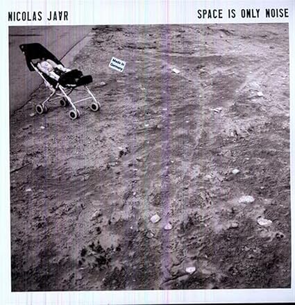 Space Is Only Noise - Jaar, Nicolas | VinylStation Radio