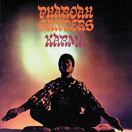 Karma (Verve Acoustic Sounds Series) - Pharoah Sanders | VinylStation Radio