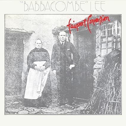 "Babbacombe" Lee - Fairport Convention | VinylStation Radio