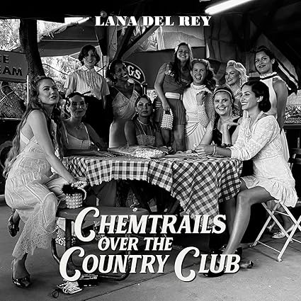 Chemtrails Over the Country Club (Black Vinyl) - Lana Del Rey | VinylStation Radio