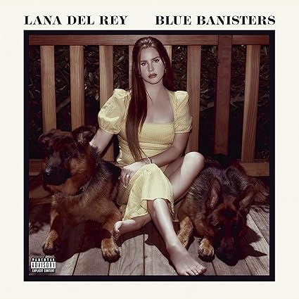 Blue Banisters explicit_lyrics - Lana Del Rey | VinylStation Radio