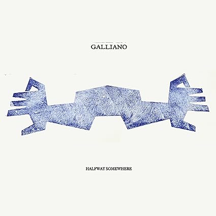 HALFWAY SOMEWHERE - GALLIANO | VinylStation Radio