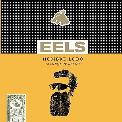 Hombre Lobo - Eels | VinylStation Radio