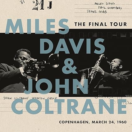 The Final Tour: Copenhagen, March 24, 1960 - Miles Davis | VinylStation Radio