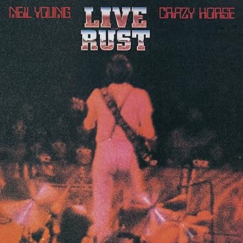 Live Rust - Neil Young & Crazy Horse | VinylStation Radio