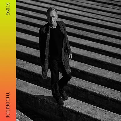 The Bridge (incl. 3 Bonus Tracks) - Sting | VinylStation Radio