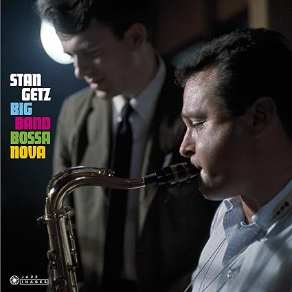 Big Band Bossa Nova - Stan Getz | VinylStation Radio