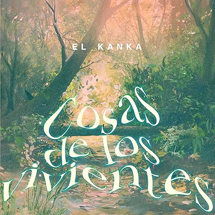 Cosas De Los Vivientes - El Kanka | VinylStation Radio