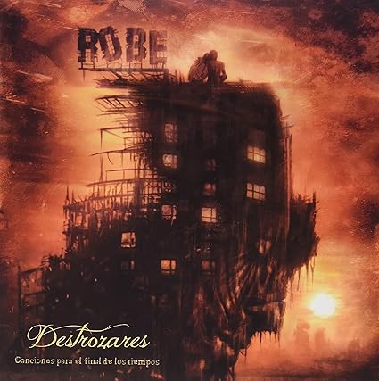 Destrozares, Canciones Para El Final De Los Tiempos - Robe | VinylStation Radio