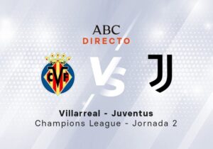 La estadística clave que marcó el Villarreal – Juventus